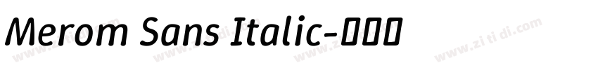 Merom Sans Italic字体转换
